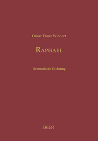 Raphael, eine dramatische Sage