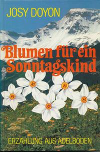 Blumen für ein Sonntagskind