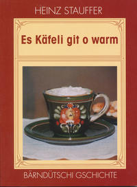 Es Käfeli git o warm