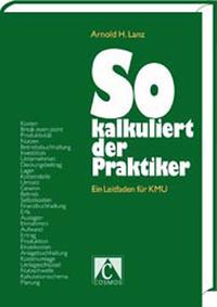 So kalkuliert der Praktiker