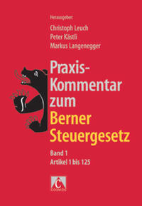 Praxis-Kommentar zum Berner Steuergesetz, Band 1