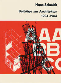 Beiträge zur Architektur 1924–1964