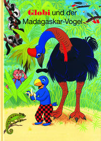 Globi und der Madagaskar-Vogel