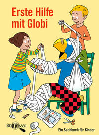 Erste Hilfe mit Globi