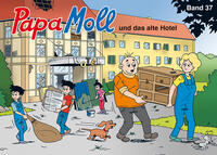 Papa Moll und das alte Hotel