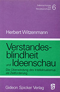 Verstandesblindheit und Ideenschau