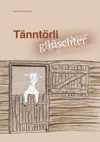 Tänntörli Gflüschter