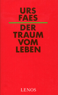 Der Traum vom Leben