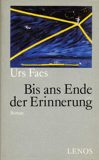 Bis ans Ende der Erinnerung