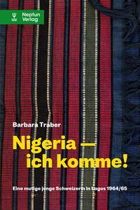 Nigeria - ich komme!