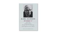 Karl Schmid, Gesammelte Werke, Werke V
