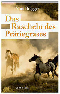 Das Rascheln des Präriegrases