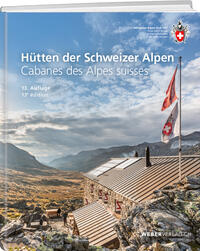 Hütten der Schweizer Alpen