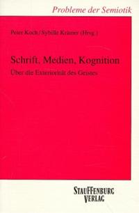 Schrift, Medien, Kognition