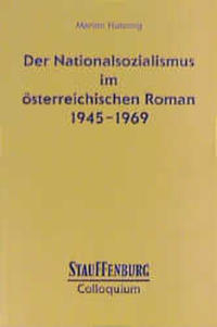 Der Nationalsozialismus im österreichischen Roman 1945-1969