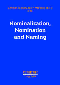 Nominalization, Nomination and Naming