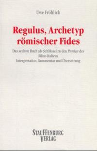 Regulus, Archetyp römischer Fides