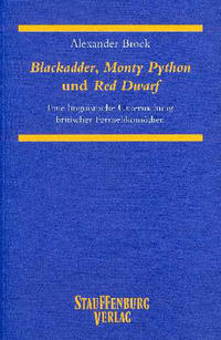Blackadder, Monty Python und Red Dwarf