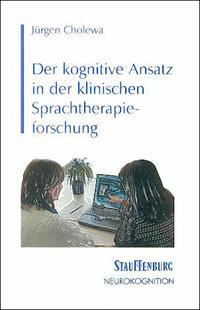 Der kognitive Ansatz in der klinischen Sprachtherapieforschung