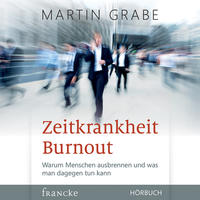 Zeitkrankheit Burnout