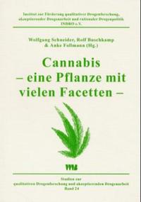 Cannabis - eine Pflanze mit vielen Facetten