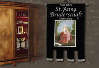 500 Jahre St. Annabruderschaft Meersburg