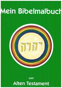 Mein Bibelmalbuch Altes Testament