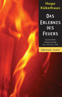 Das Erlebnis des Feuers