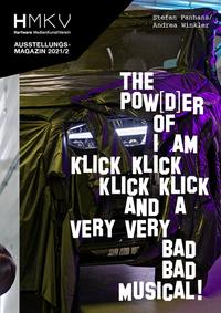 Stefan Panhans/Andrea Winkler: The Pow(d)er of I Am Klick Klick Klick Klick and a very very bad bad musical!