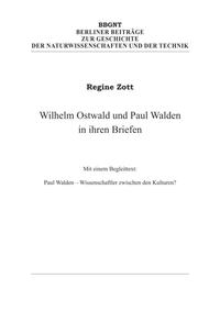 Wilhelm Ostwald und Paul Walden in ihren Briefen