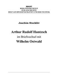 Arthur Rudolf Hantzsch im Briefwechsel mit Wilhelm Ostwald