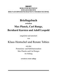 Brieftagebuch zwischen Max Planck, Carl Runge, Bernhard Karsten und Adolf Leopold