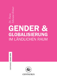 Gender & Globalisierung im ländlichen Raum