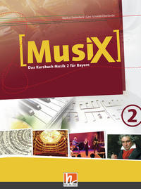 MusiX 2, Schülerband, Ausgabe BG (Bayern Gym Lehrplan Plus)