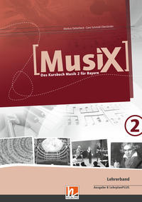 MusiX 2. Lehrerband. Ausgabe BG (Bayern Gym Lehrplan Plus)