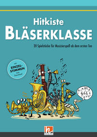 Leitfaden Bläserklasse. Hitkiste Bläserklasse