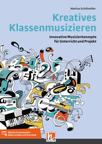 Kreatives Klassenmusizieren