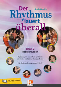 Der Rhythmus lauert überall. Band 2: Bodypercussion