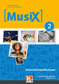MusiX 2 (Ausgabe ab 2019) Unterrichtsapplikationen Schullizenz (online Version)