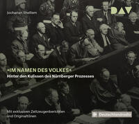 'Im Namen des Volkes' - Hinter den Kulissen des Nürnberger Prozesses