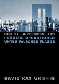 Der 11. September und frühere Operationen unter falscher Flagge
