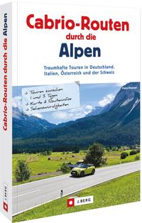 Cabrio-Routen durch die Alpen