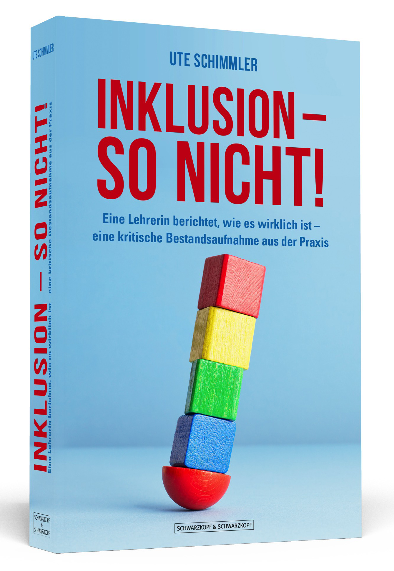 Cover-Abbildung für Inklusion - so nicht! (Softcover/Paperback) (99999---978-3-86265-744-5)