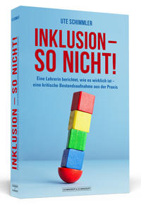 Cover-Abbildung für Inklusion - so nicht! (Softcover/Paperback) (99999---978-3-86265-744-5)