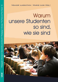 Warum unsere Studenten so sind, wie sie sind