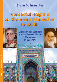 Vom Schah-Regime zu Khomeinis Islamischer Republik