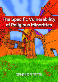 The Specific Vulnerability of Religious Minorities