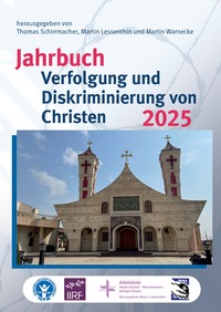 Cover-Abbildung für Jahrbuch Verfolgung und Diskriminierung von Christen 2025 (Softcover/Paperback) (99999---978-3-86269-331-3)