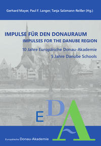 Impulse für den Donauraum/Impulses for the Danube Region