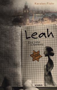 Leah. Eine Liebe in Hamburg